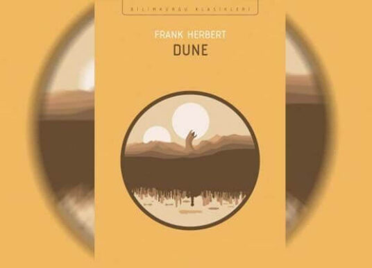 Dune Kitap Özeti (Frank Herbert) Kitap Konusu, Açıklaması, Karakter Analizi