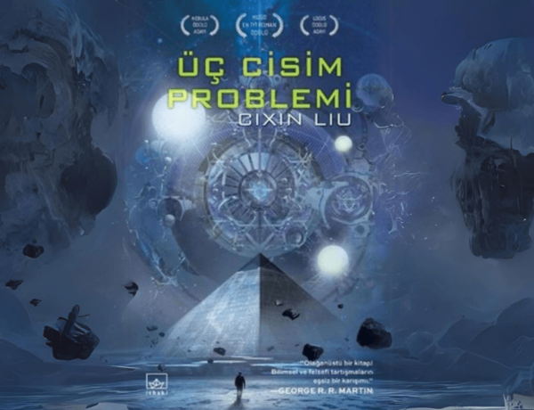 Üç Cisim Problemi (Liu Cixin) Kitap Özeti, Kitap Analizi, Yorumları ve Karakterler