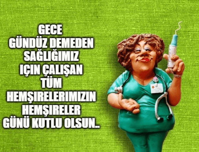 Hemşireler Günü ve Haftası için Resimli ve Yazılı Kutlama Mesajları