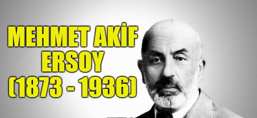 Mehmet Akif Ersoy’u Anma Haftası (20-27 Aralık) 