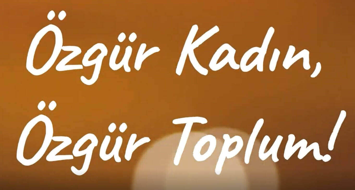 Özgür Kadın, Özgür Toplum