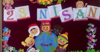23 Nisan Pano Çalışmaları Neden Yapılır? Pano Çalışma Örnekleri ve Fikirleri 23 Nisan Pano Çalışmaları