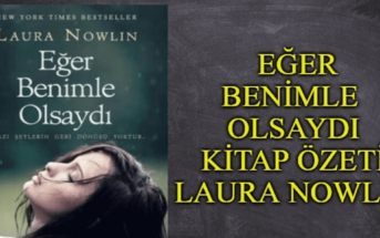 Eğer Benimle Olsaydı Kitap Özeti