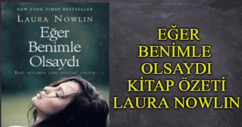 Eğer Benimle Olsaydı Kitap Özeti